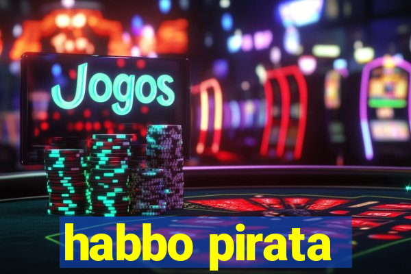 habbo pirata